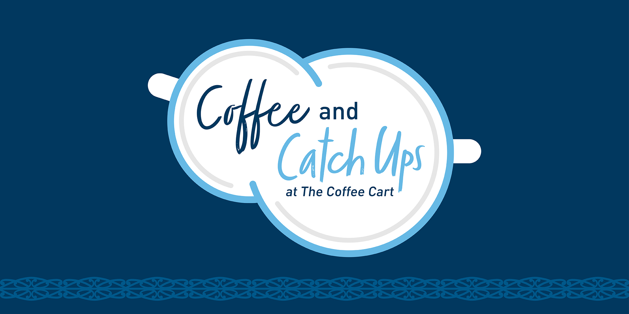 Coffee and Catch Ups 2 1